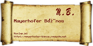 Mayerhofer Bános névjegykártya